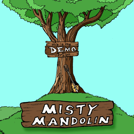 the misty mandolin (demo)